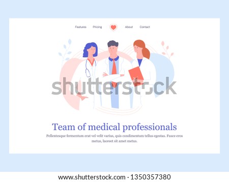 Concept landing page template. Team of medical professionals. Three doctors are standing nearby. Vector illustration.