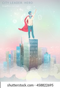 Concept of leadership / man on the top of skyscraper in robe / winner / vector illustration