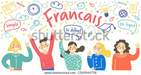 Concept\
of learning language.  Children waving their hands. Isolated vector\
illustration on white background, hand drawn doodle style.\
Inscription in french:\
French,home,start,online.