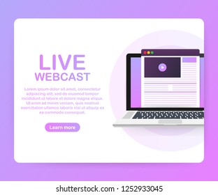 Concept live webcast for web page, banner, presentation, social media, documents. Watch video online. Vector stock illustration.