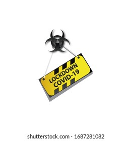 Concept of lockdown due to coronavirus crisis covid-19 disease.