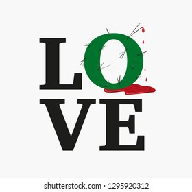 Concept love slogan. Vector illustration. Sign for t-shirt, card valentine day, banner. The letter O in the form of a cactus with long needles from which blood drips