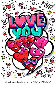 Concept of love. Love you word bubble. Message in pop art comic style with hand drawn hearts. Vector illustration.