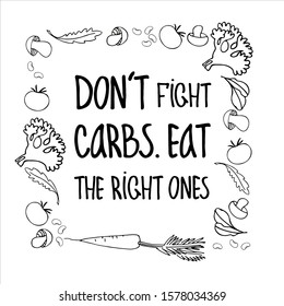 Concept of low-carb diets as well as idea of balanced approach. Hand drawn slogan inside a black and white frame of healthy carb foods illustrations