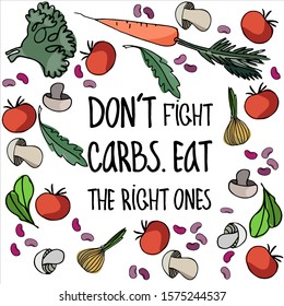 Concept of low-carb, high fat diets like lchf or keto as well as an idea of balanced, common-sense based approach. Hand-lettered slogan and healthy carb food illustrations. Isolated design element