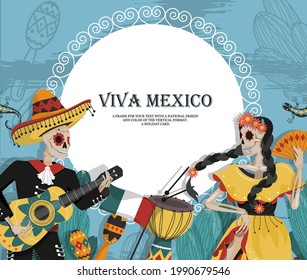 The concept of a Mexican postcard with a place for your text. Skeleton of a musician and a dancer in a national costume in a dance. Banner for the Internet or print a greeting card.