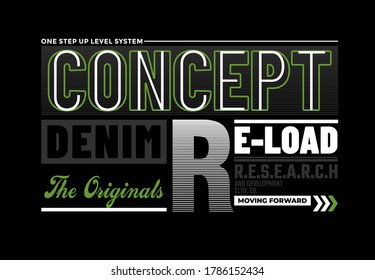 Concept moden and stylish typography slogan for t-shirt. Abstract design with the lines style. Vector print, typography, poster. Global swatches.