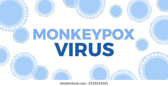 Concept of a monkeypox outbreak epidemic, global health emergency. Maintaining public health. Vector graphics for medical brochures, flyers, and websites. Need for greater awareness in health care