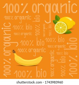 The concept of natural fruit. Quality mark. 100% organic, bio. Vector illustration of a banana and lemon. Banner, poster