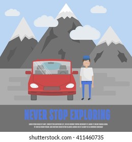 The concept never stop exploring. A man traveling by car on the background of the beautiful mountain scenery. Vector illustration. The driver and his red car