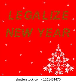 Concept New Year background. White fir tree and Snowflakes from triple marijuana leaves on a red background. Flat greeting card, invitation, flyer vector illustration. Inscription Legalize New Year