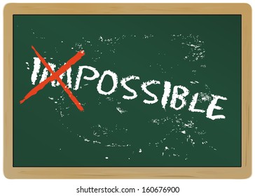 concept " nothing is  impossible ", handwritten slogan, chalkboard