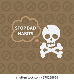 Concept on theme stop bad habits