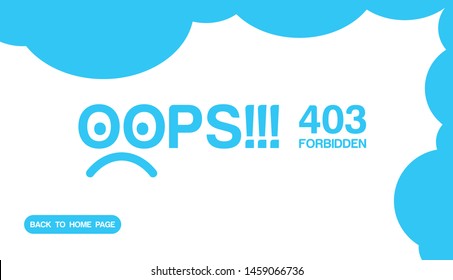 The concept of oops!!! 403 forbidden access to web page with smart sad icon. Flat design illustration. Perfect for sites pop ups. Vector. Flat. eps 10. web svg