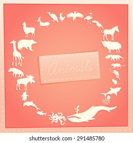 Concept pink poster for girls with animals silhouettes around with text inside. Vector illustration