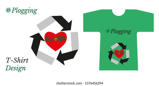 Concept of plogging. Heart - healthy lifestyle and the symbol of recycling is ecology care. T- shirt with design logo of plogging. Mockup, vector illustration.