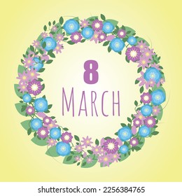 The concept of a postcard, banner with international women's day. March 8 with a wreath of beautiful delicate flowers and leaves on a light yellow background.