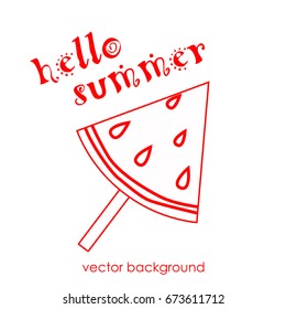 The concept of a postcard on a summer theme with summer attributes. Watermelon. Vector illustration, banner.