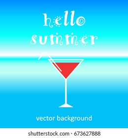 The concept of a postcard on a summer theme with summer attributes. 
Beach vacation, sea, cocktail. Vector illustration, banner.