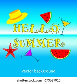 The concept of a postcard on a summer theme with summer attributes. 
Beach vacation, sea, hat, watermelon, cocktail glass, starfish. Vector illustration, banner.