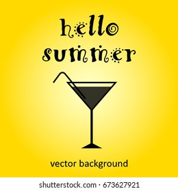 The concept of a postcard on a summer theme with summer attributes. 
Cocktail. Vector illustration, banner.