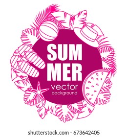 The concept of a postcard on a summer theme with summer attributes. Beach vacation, hat, watermelon, flip-flops, ball, starfish. Vector illustration, banner.