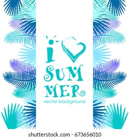 The concept of a postcard on a summer theme with summer attributes. 
Beach vacation, tropical plants, palm leaves. Vector illustration, banner.