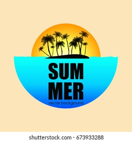 The concept of a postcard on a summer theme with summer attributes. 
Summer vacation, sea, sun, island with palm trees, silhouette. Vector illustration, banner.