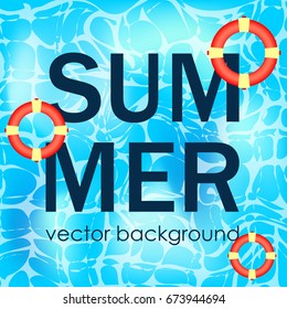 The concept of a postcard on a summer theme with summer attributes. 
Summer vacation, swimming pool, life ring. Vector illustration, banner.