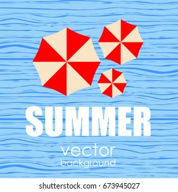 The concept of a postcard on a summer theme with summer attributes. 
Summer vacation, wooden boards, umbrella. Vector illustration, banner.