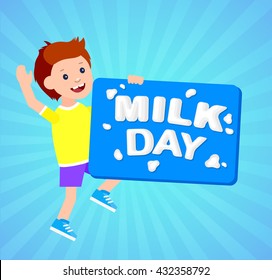 Concept poster to advertise milk. Vector illustration with milk lettering. Child with banner