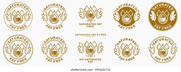 Concept for product packaging. Labeled - Saturated Fat Free. Stamp with wings and a bold drop of saturated fat - a symbol of freedom from the ingredient. Vector set.