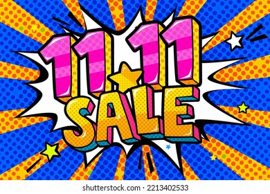 Concept of Sale. 11.11 Big sale font expression pop art comic speech bubble. Vector illustration.