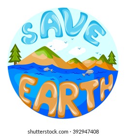 Concept of Save Earth . Vector illustration