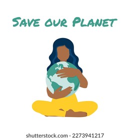 The concept of saving the planet. Earth Day, Save our Earth. Black woman hugs the planet Earth. Vector illustration in a faceless style. EPS 10.