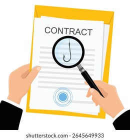 Concept of scam or contract fishing. Document and fishing hook under magnifying glass. Carefully reading before making a deal. Vector illustration