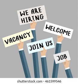 Concept of search employees. Men hands holding signs with text Vacancy, Job, We are hiring, Join us, Welcome. Flat design, vector illustration.