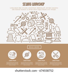 Concept for sewing workshop with thin line icons set: sewing machine, dummy, scissors, iron,  needle, thread, iron. Vector illustration.