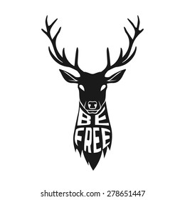 Concept silhouette of deer head with text inside be free on white background. Vector illustration