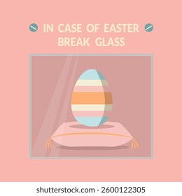 concept simple text in case of easter break glass vector art. one colorful or painted egg flat design cartoon isolated in red box background. creative print emergency holiday postcard illustration