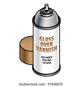 Concept spray: gloss over varnish for the wiry politician or spin doctor. No farce too big to spin.
