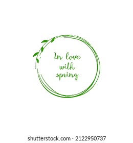 Concept Of Spring Floral Frame. Stickers, Cards, Prints Or Posters.  Vector Design Spring Illustration With Green Leafs And Circle Wreath. Simple Floral Composition. 