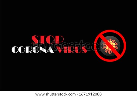 concept stop corona virus with black bacground