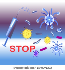 Concept Stop, virus. Abstract images of viruses and a syringe for vaccination. The inscription Stop. Vector illustration