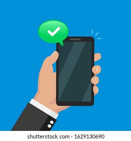 Concept of successful operation on smartphone. Sending or receiving message, payment, document. Bubble message with check mark in it. Vector Illustration in modern flat style.