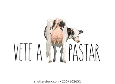 Concept text. Go to pasture. Cow and typography. Illustration