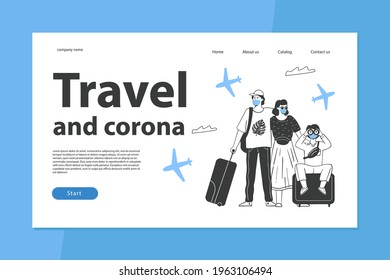 The concept of travel during the coronavirus epidemic. Protection against infection for passengers. A man, a woman, and a child wearing masks and carrying luggage. The landing page template.