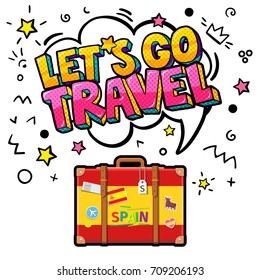Concept of travel to Spain or studying Spanish. Let is go travel message in pop art style in speech bubble above suitcase with Spanish symbols.