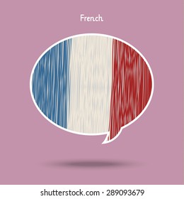 Concept of travel or studying French. Speech bubble with hand drawn French flag. Flat design, vector illustration