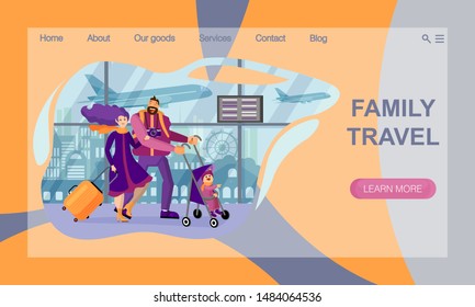 The concept of Travel Website Landing Page. Vector webpage design template. Family travels together. Happy family couple with a baby in a hurry to the airport (train station). 